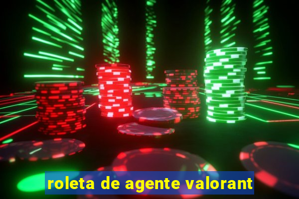 roleta de agente valorant